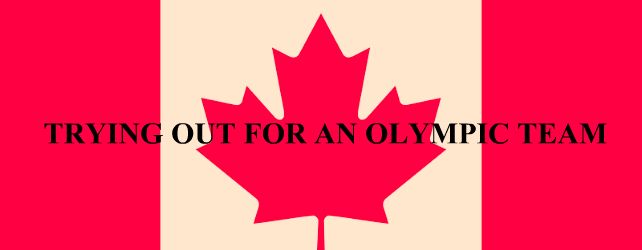 trying out for the olympics